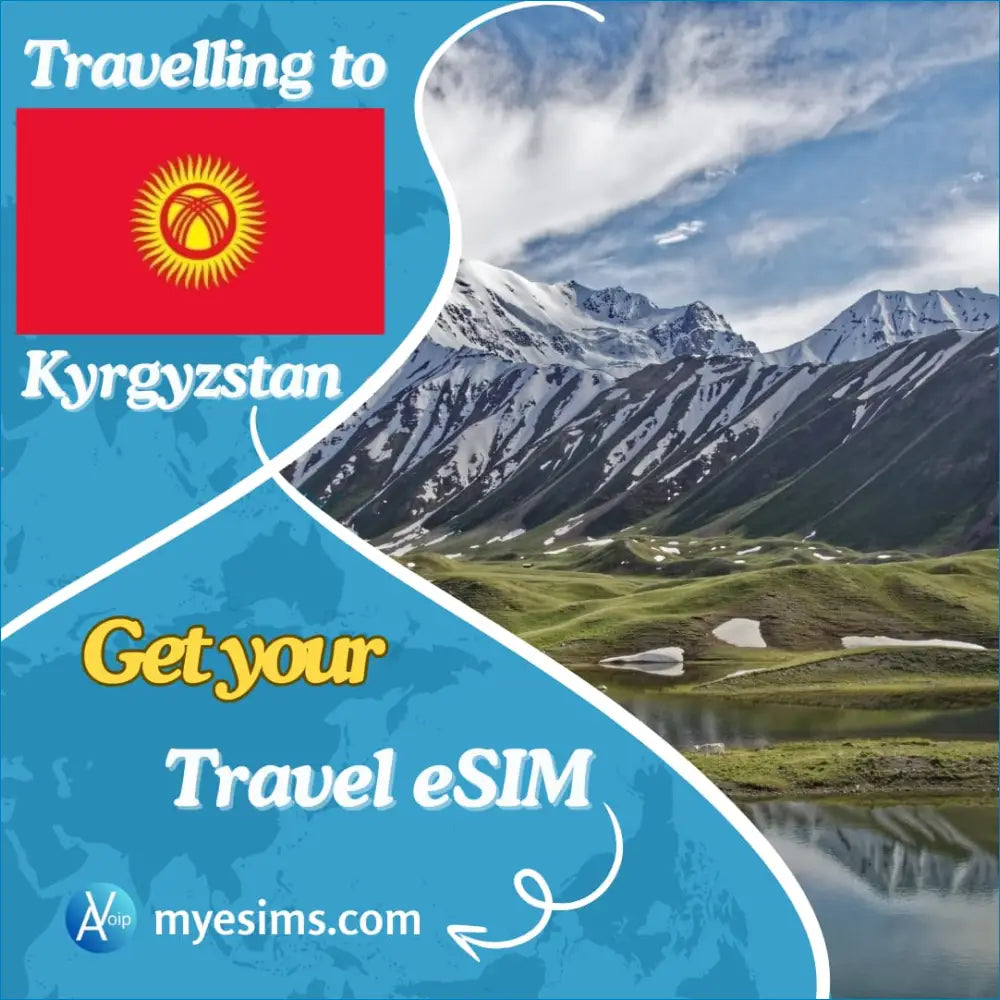 Kyrgyzstan eSIM Travel Data Roaming eSIM Connectivity 4G
